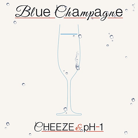 CHEEZE,pH-1 Blue Champagne (블루 샴페인) 자켓