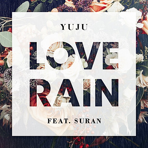 Love Rain (Feat.수란)