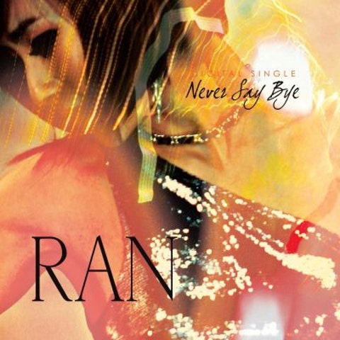 란 Never Say Bye 자켓