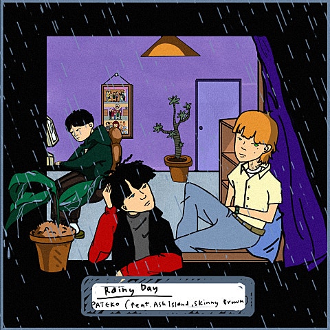 PATEKO Rainy day(Feat.ASH ISLAND,Skinny Brown) 자켓