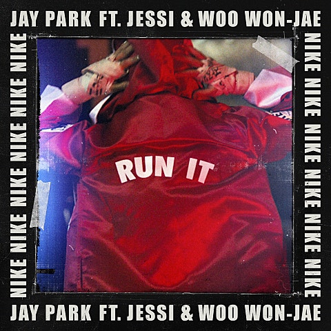 박재범 RUN IT(Feat.우원재, 제시)(Prod. By 그레이.. 자켓