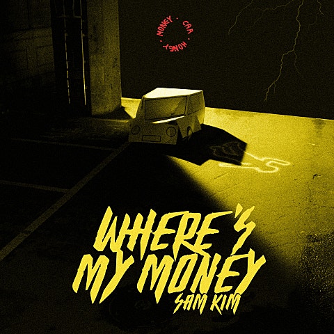 샘김 WHERE'S MY MONEY 자켓