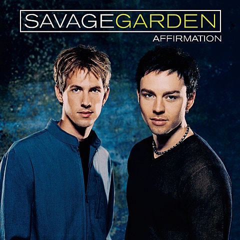 Savage Garden Affirmation 자켓