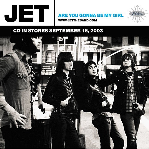 Jet Are You Gonna Be My Girl 자켓