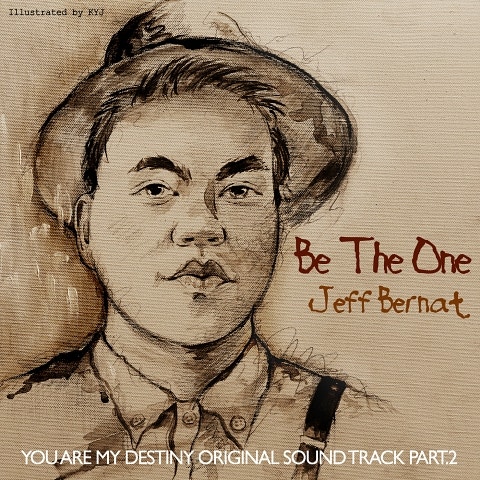 Jeff Bernat Be The One(드라마 자켓