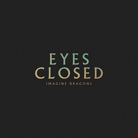 Imagine Dragons Eyes Closed 자켓