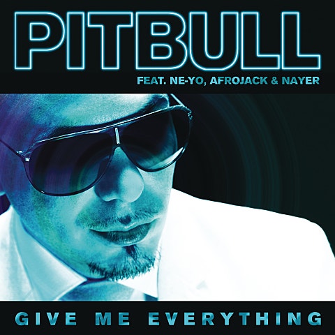Pitbull Give Me Everything (Feat.Ne-Yo,Afrojack..) 자켓