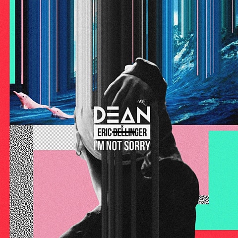 DEAN I'm Not Sorry (Feat.Eric Bellinger) 자켓