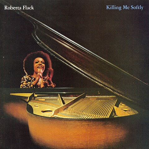 Roberta Flack Killing Me Softly With His Song 자켓