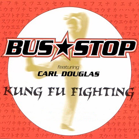 Bus Stop Kung Fu Fighting (Feat.Carl Douglas) 앨범 자켓