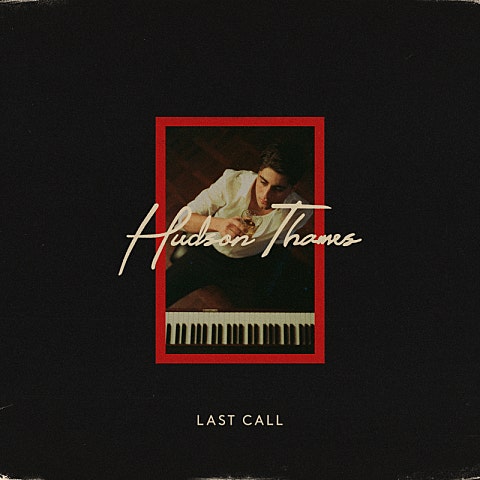 Hudson Thames Last Call 앨범 자켓