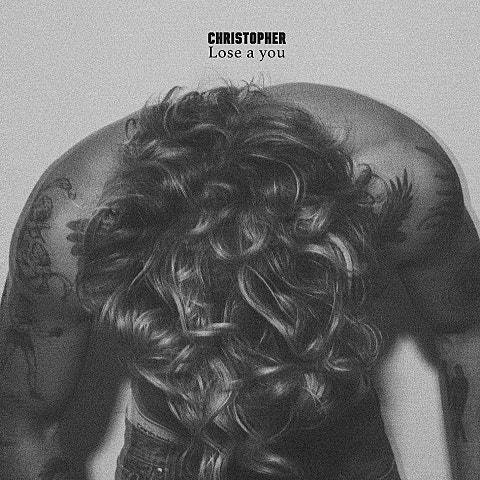 Christopher Lose A You 자켓