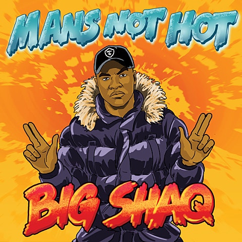 Big Shaq Man's Not Hot 앨범 자켓