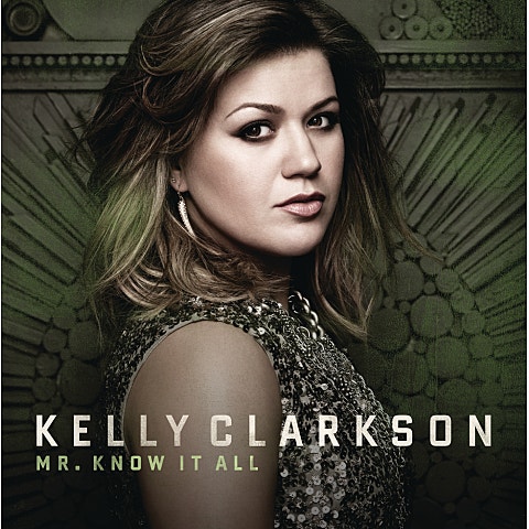 Kelly Clarkson Mr. Know It All 자켓