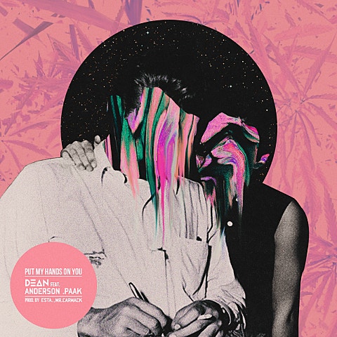 DEAN Put My Hands On You (Feat.Anderson .Paak) 자켓