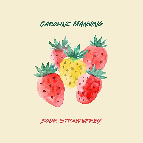 Caroline Manning Sour Strawberry 앨범 자켓