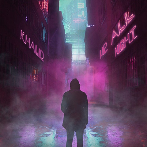 Khalid Up All Night 앨범 자켓