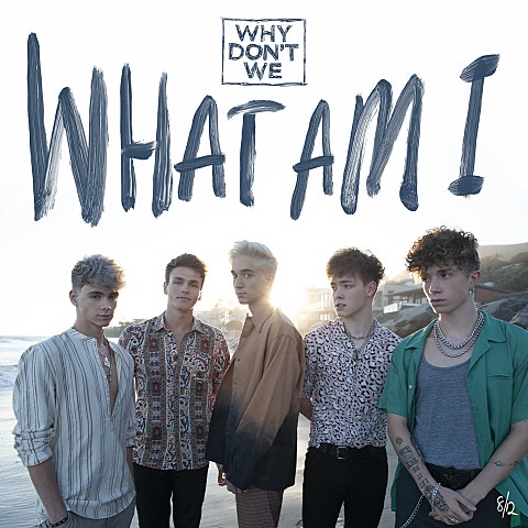 Why Don't We What Am I 앨범 자켓