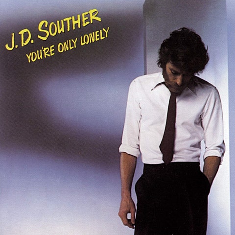 JD Souther You're Only Lonely 앨범 자켓