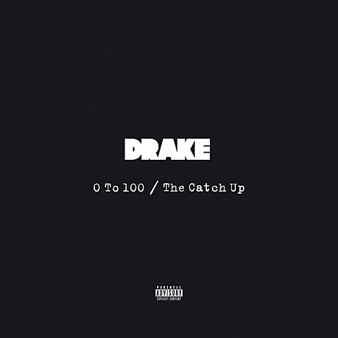 Drake 0 To 100 / The Catch Up 앨범 자켓