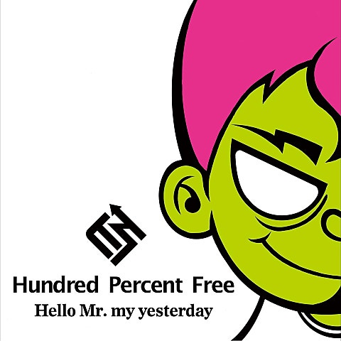 Hundred Percent Free Hello Mr.my yesterday ("名探偵コナン"ED) 자켓